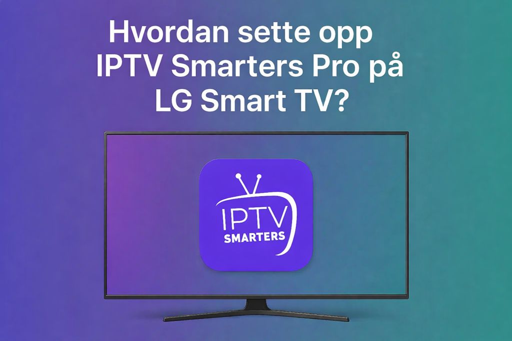  IPTV på LG Smart-TV